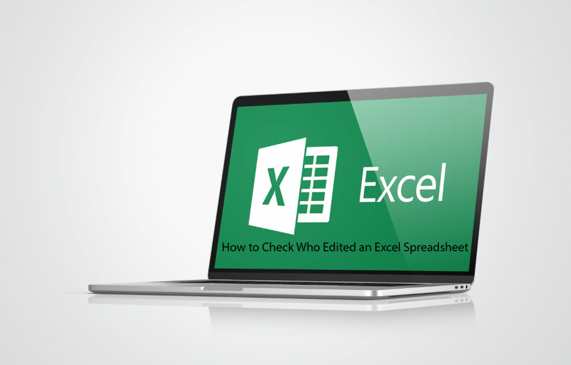 Cara Memeriksa Siapa yang Mengedit Spreadsheet Excel