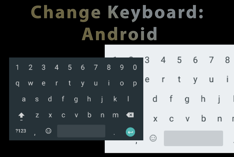 Hur man ändrar tangentbordet på en Android