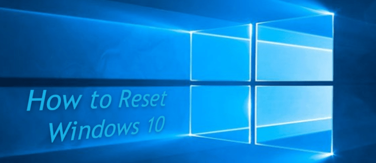 Kako tvornički resetirati Windows 10 i zašto biste trebali