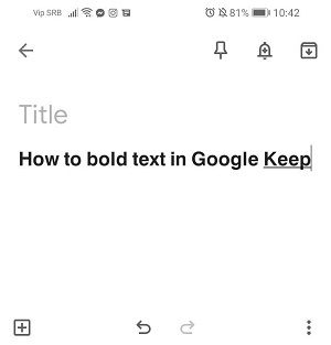Gjør fet skrift i Google Keep