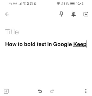 Udělejte tučné písmo v aplikaci Google Keep