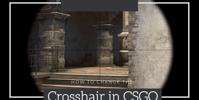 วิธีการเปลี่ยน Crosshair ใน CSGO